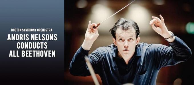 Boston Symphony Orchestra: Andris Nelsons – All Beethoven [CANCELLED]